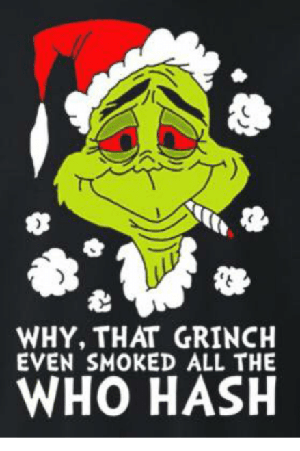 why-that-grinch-even-smoked-all-the-who-hash-9017453